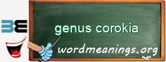 WordMeaning blackboard for genus corokia